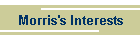 Morris's Interests